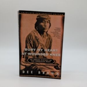 Bury My Heart at Wounded Knee Book